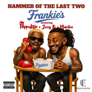 Hammer Of The Last Two Frankies Ft Pappy Kojo Joey B Mantse Www Hitxgh Com Mp3 Image