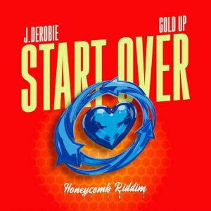 J Derobie Gold Up Start Over Www Hitxgh Com Mp3 Image