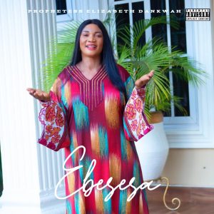Prophetess Elizabeth Dankwah – Ebesesa 2 Prophetess Elizabeth Dankwah – Ebesesa
