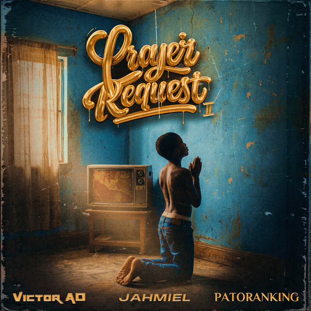Victor Ad Prayer Request Ii Ft Jahmiel Patoranking Www Hitxgh Com Mp3 Image