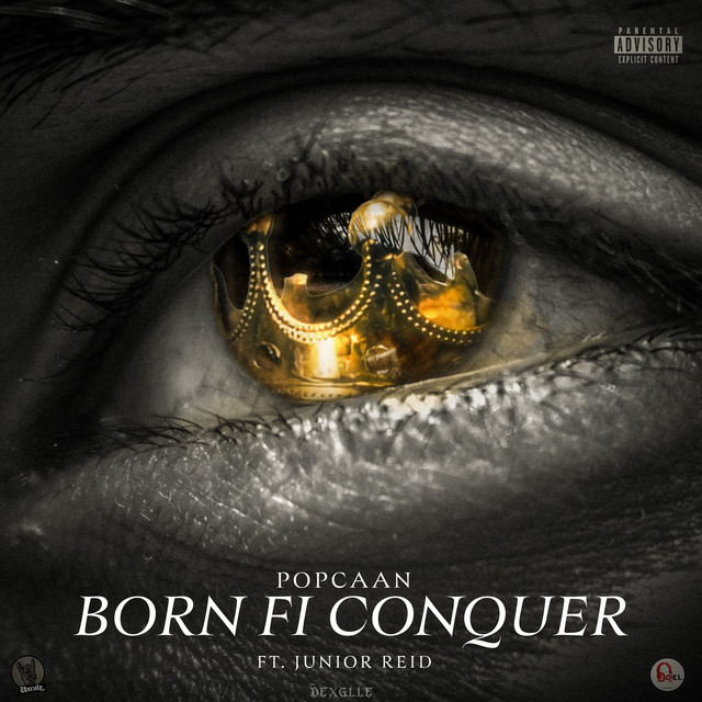 Popcaan Born Fi Conquer Ft Junior Reid Www Hitxgh Com Mp3 Image