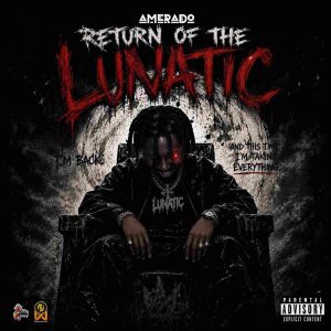 Amerado – Return Of The Lunatic 2 Amerado – Return Of The Lunatic