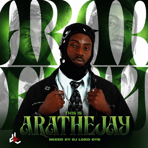 Dj Lord Otb – This Is Arathejay (Mixtape)