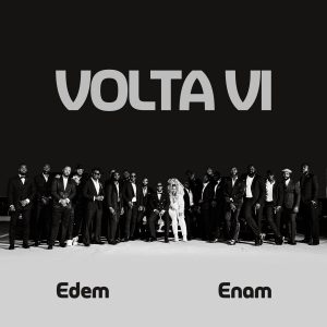 Edem – Volta Vi Ft. Enam 2 Edem – Volta Vi Ft. Enam