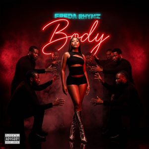 Freda Rhymz – Body 2 Freda Rhymz – Body