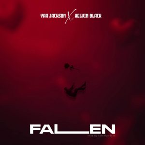 Yaa Jackson – Fallen Ft. Kelvin Black 2 Yaa Jackson – Fallen Ft. Kelvin Black