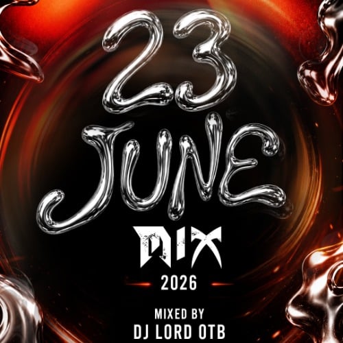 Dj Lord Otb – 23Rd June 2026 Mix
