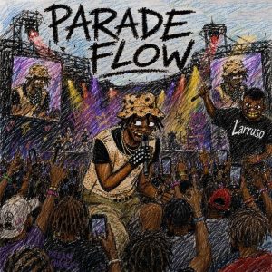 Larruso – Parade Flow 2 Larruso – Parade Flow
