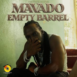Mavado – Empty Barrel