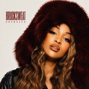 Shenseea – Brucksweat 2 Shenseea – Brucksweat
