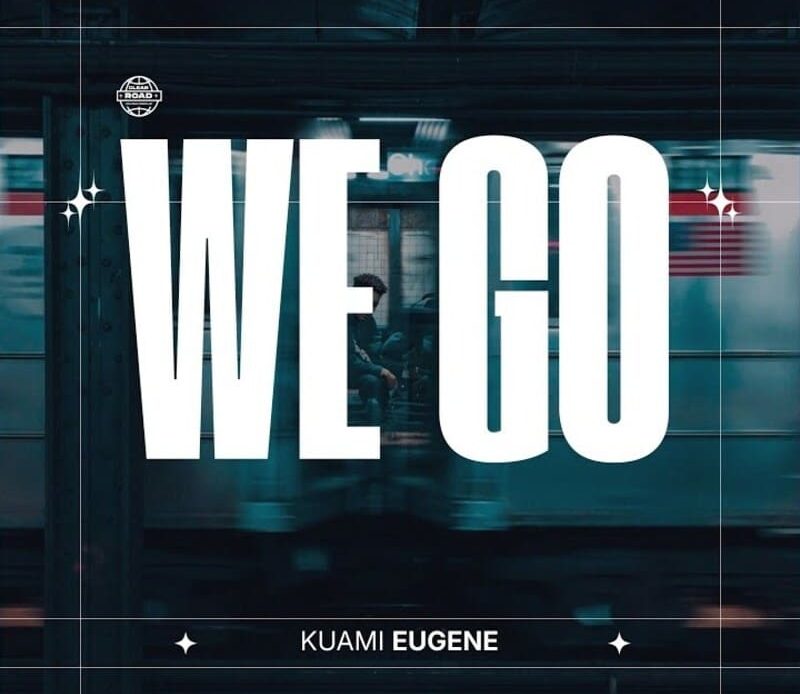 Kuami Eugene – We Go
