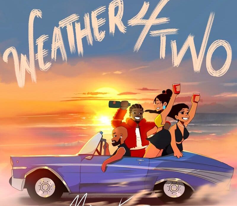 Mr Drew – Weather 4 Two Ft. King Paluta
