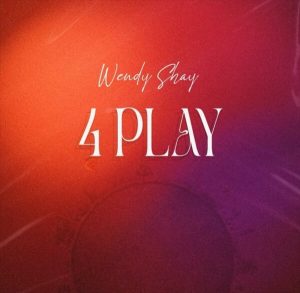 Wendy Shay – Tequila 2 Wendy Shay – Tribal Love