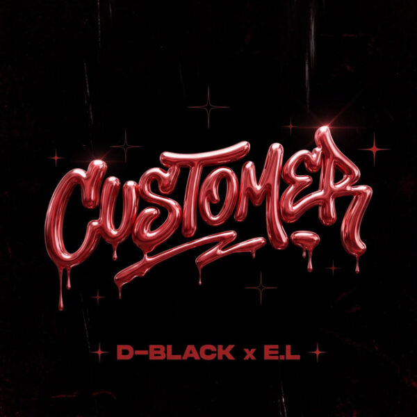 D-Black – Customer Ft. E.l