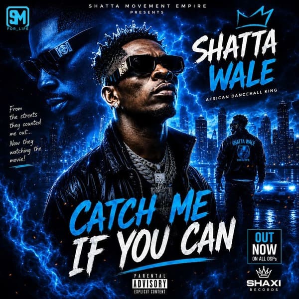 Shatta Wale – Catch Me If You Can