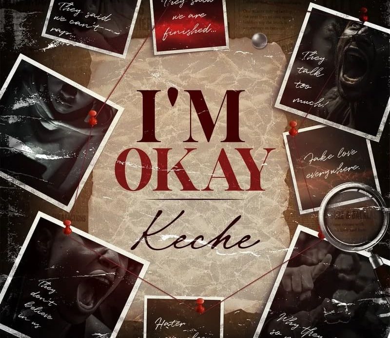 Keche – I’m Okay