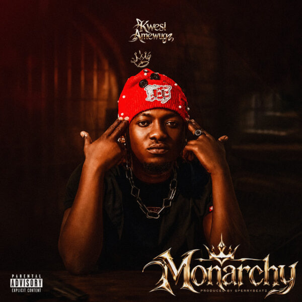 Kwesi Amewuga – Monarchy