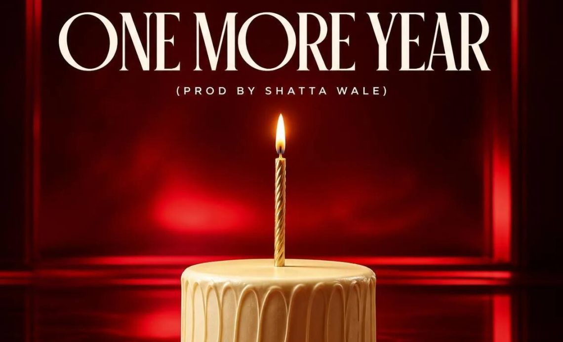 Shatta Wale – One More Year