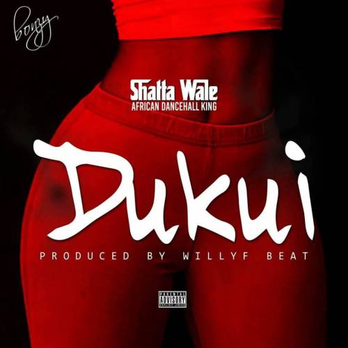 Shatta Wale – Dukui Prod
