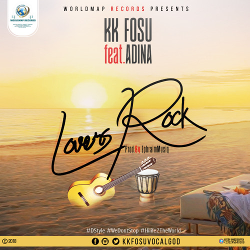 KK Fosu Ft Adina – Lovers Rock Prod By Ephraim