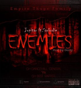 Jupitar - Enemies ft Sarkodie (Prod by Garzy) 1 Jupitar - Enemies ft Sarkodie