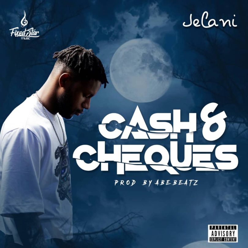 Jelani – Cash And Cheques