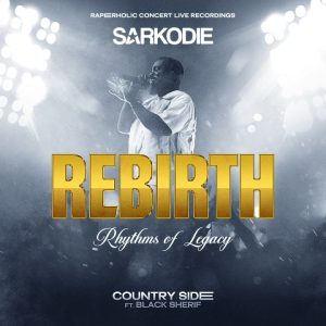 Sarkodie – Country Side (Live) Ft. Black Sherif