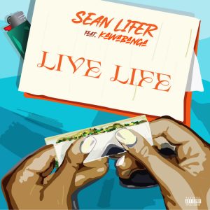 Sean Lifer – Live Life Ft. Kawabanga