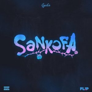 Gyakie – Sankofa 1 Gyakie – Sankofa
