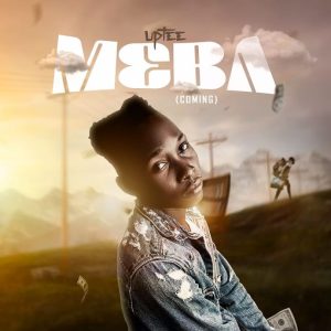 Uptee – Meba (Coming) 3 Uptee – Meba (Coming)